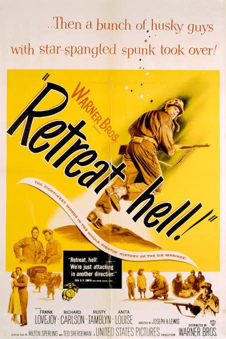 War in the Movies; Retreat, Hell! — A Forgotten Movie About America’s Forgotten War