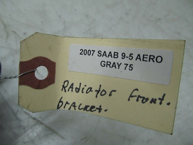 2005-2009 SAAB 9-5 OEM FRONT RADIATOR BRACKET SUPPORT MOUNT 