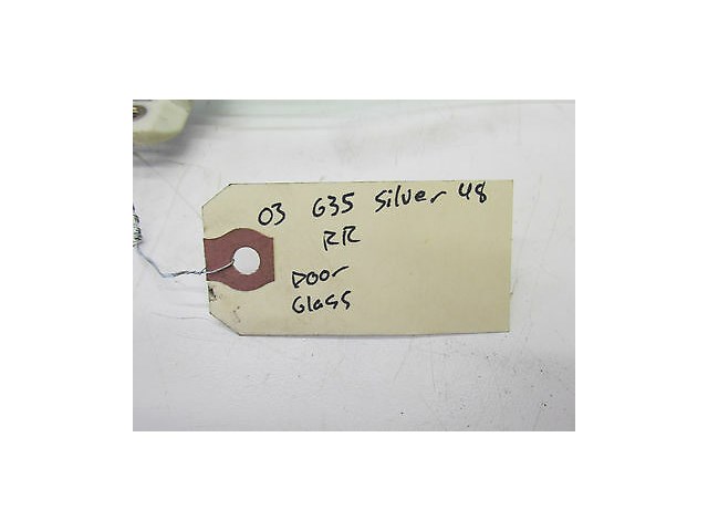 2003-2004 INFINITI G35 SEDAN OEM RIGHT SIDE REAR DOOR GLASS WINDOW TEMPERLITE