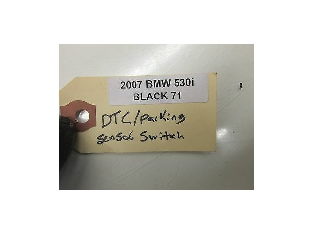 2006-2007 BMW 530I E60 OEM DTC DYNAMIC TRACTION CONTROL & PARKING SENSOR SWITCH