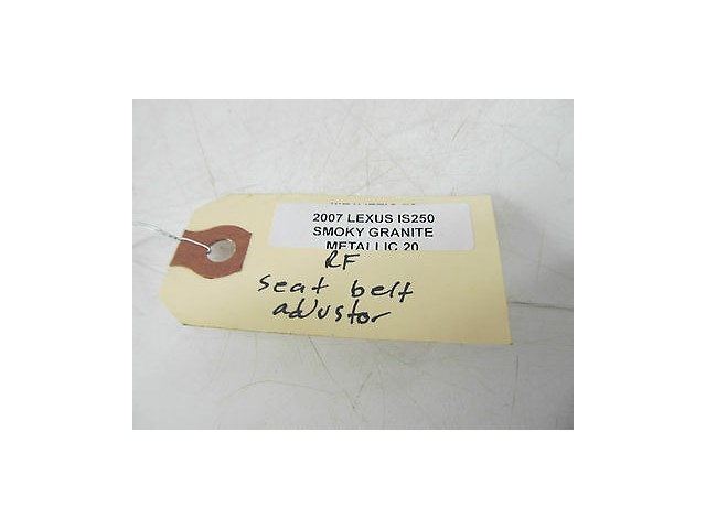 2006-2008 LEXUS IS250 XE20 OEM RIGHT FRONT SEAT BELT HEIGHT ADJUSTMENT SLIDER
