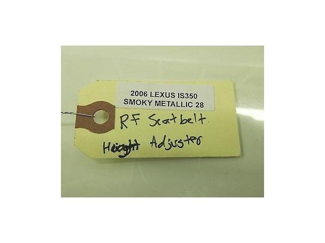 2006-2008 LEXUS IS350 IS250 XE20 OEM RIGHT FRONT SEAT BELT HEIGHT ADJUST SLIDER