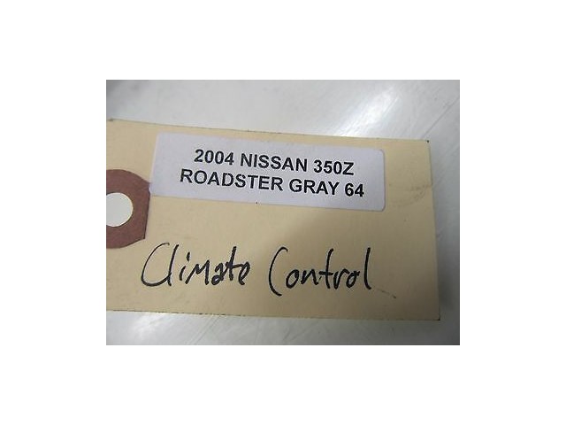 2004-2005 NISSAN 350Z ROADSTER OEM DASH CLIMATE CONTROL AC A/C HEATER SWITCH