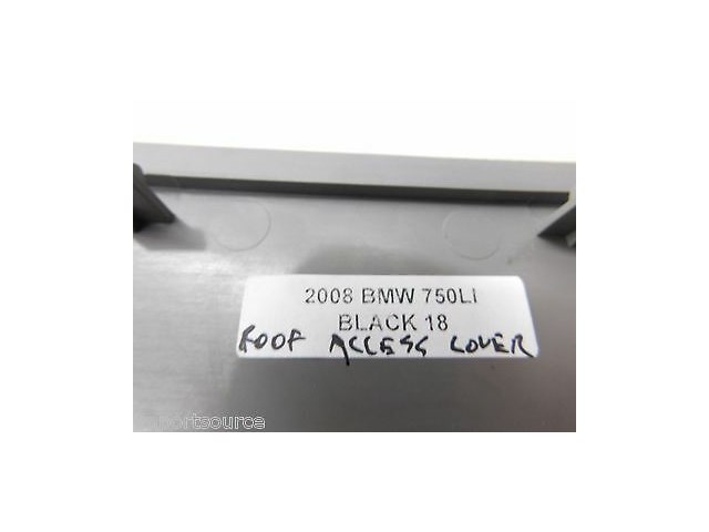 2006-2008 BMW 750LI E66 E65 OEM OVERHEAD HEADLINER COVER TRIM ROOF ACCESS 