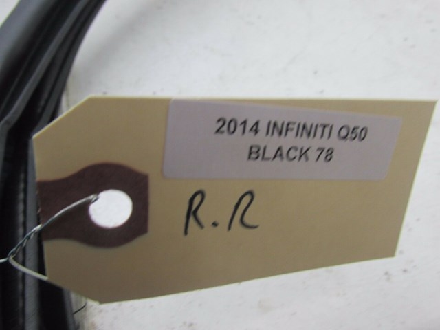 2014-2016 INFINITI Q50 OEM RIGHT REAR DOOR WEATHER STRIP SEAL