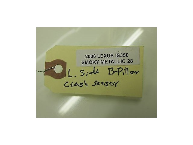 2006-2008 LEXUS IS350 IS250 XE20 OEM LEFT SIDE B PILLAR SRS CRASH IMPACT SENSOR
