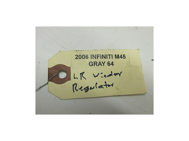 2006-2009 INFINITI M45 M35 OEM LEFT REAR DRIVER SIDE WINDOW REGULATOR ASSEMBLY