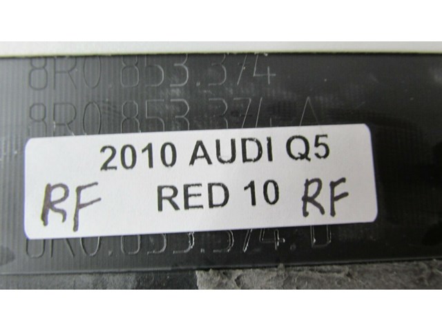 2009-2012 AUDI Q5 8R OEM RIGHT FRONT PASSENGER OUTER DOOR SILL SCUFF PLATE   