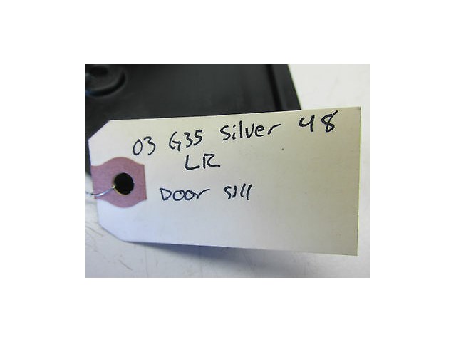 2003-2004 INFINITI G35 SEDAN OEM LEFT REAR DOOR SILL SCUFF PLATE COVER TRIM