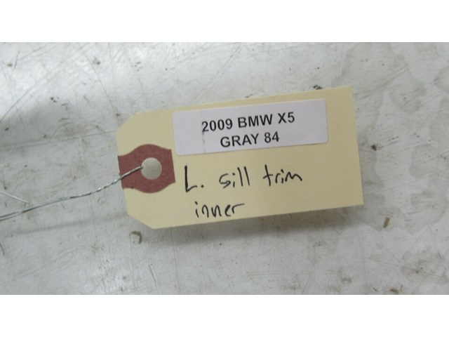 2007-2010 BMW X5 E70 OEM LEFT FRONT DRIVER SIDE INNER DOOR SILL SCUFF PLATE