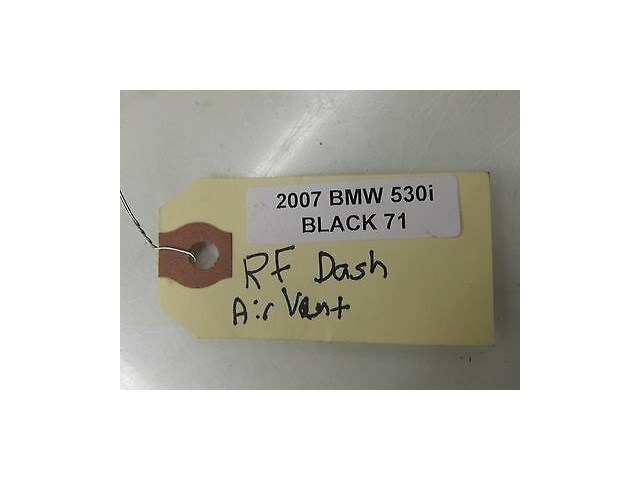2006-2007 BMW 530I E60 OEM RIGHT FRONT DASH AIR VENT DUCT AC HEATER A/C 