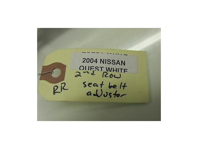 2004-2006 NISSAN QUEST OEM RIGHT REAR 2ND SECOND ROW SEAT BELT HEIGHT ADJUSTER