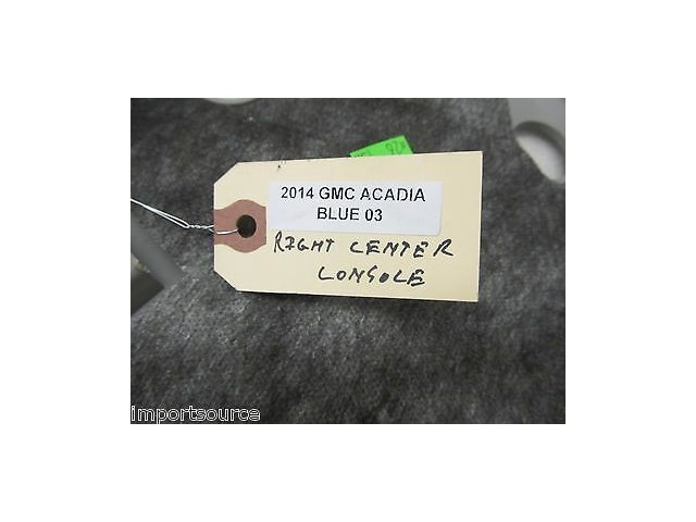 2013-2015 GMC ACADIA OEM CENTER CONSOLE RIGHT SIDE REAR ACCES COVER PANNEL 