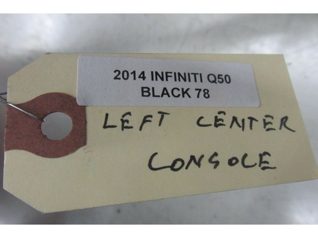 2014-2016 INFINITI Q50 OEM LEFT FRONT DRIVER SIDE CENTER CONSOLE TRIM COVER 
