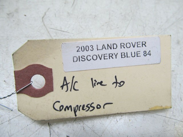 2003-2004 LAND ROVER DISCOVERY OEM AC HOSE PRESSURE LINE TO COMPRESSOR 