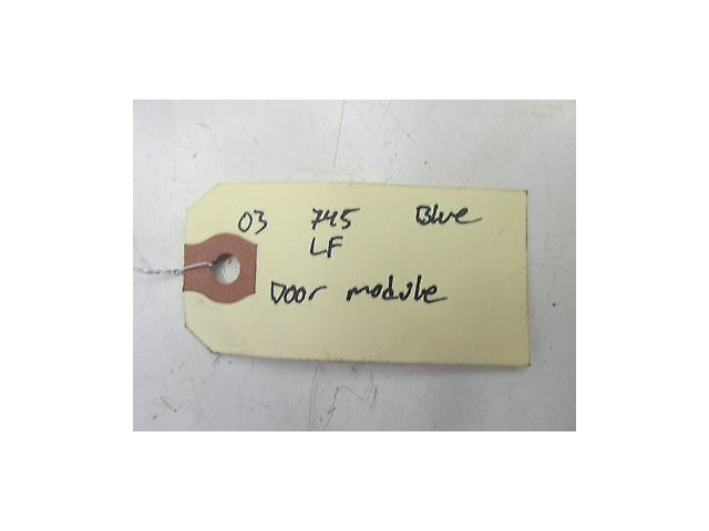 2002-2004 BMW 745LI E66 OEM LEFT FRONT DOOR MODULE COMPUTER DRIVER SIDE