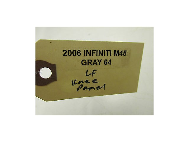 2006-2009 INFINITI M45 M35 OEM LEFT SIDE UNDER DASH DRIVER KNEE PANEL TRIM BLACK