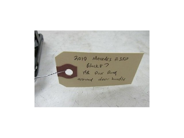 2010-2013 MERCEDES E350 W212 OEM RIGHT REAR DOOR PANEL HANDLE TRIM SURROUND 