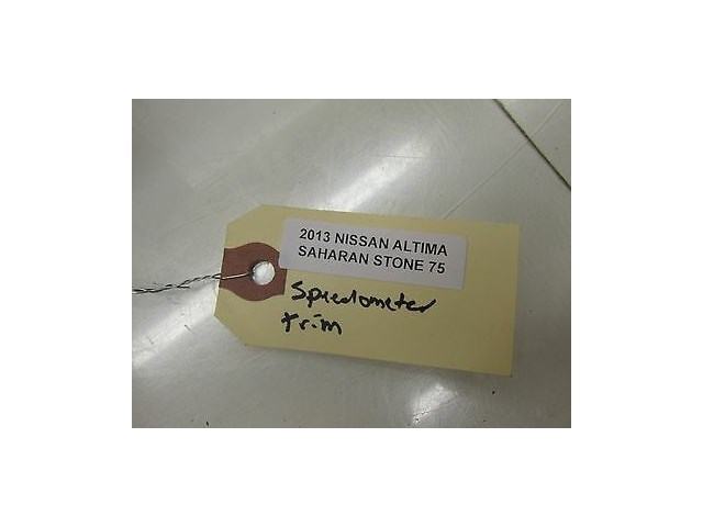 2013-2015 NISSAN ALTIMA SEDAN L33 OEM SPEEDOMETER INSTRUMENT CLUSTER BEZEL TRIM 
