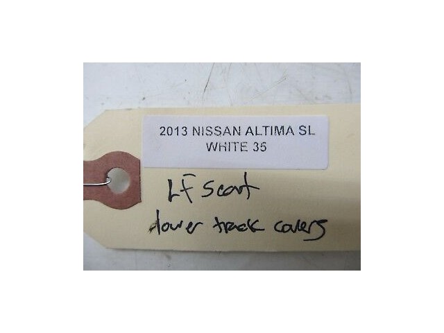 2013-2015 NISSAN ALTIMA OEM LEFT FRONT DRIVER SEAT TRACK COVER TRIM SET