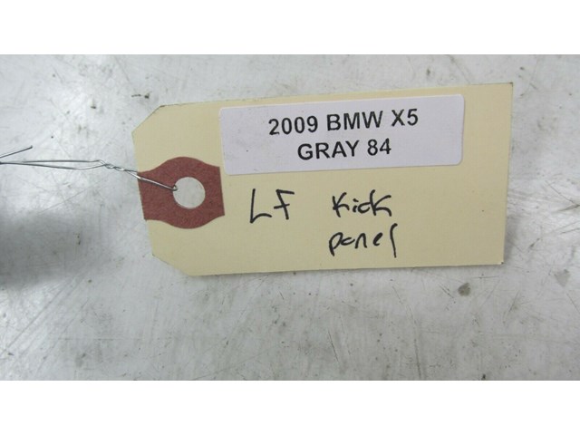 2007-2010 BMW X5 E70 OEM LEFT FRONT DRIVER SIDE KICK PANEL TRIM  