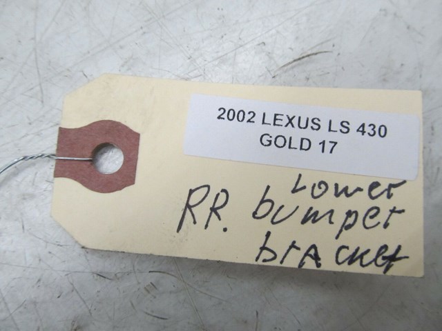 2001-2006 LEXUS LS430 OEM RIGHT REAR LOWER BUMPER SUPPORT BRACKET 