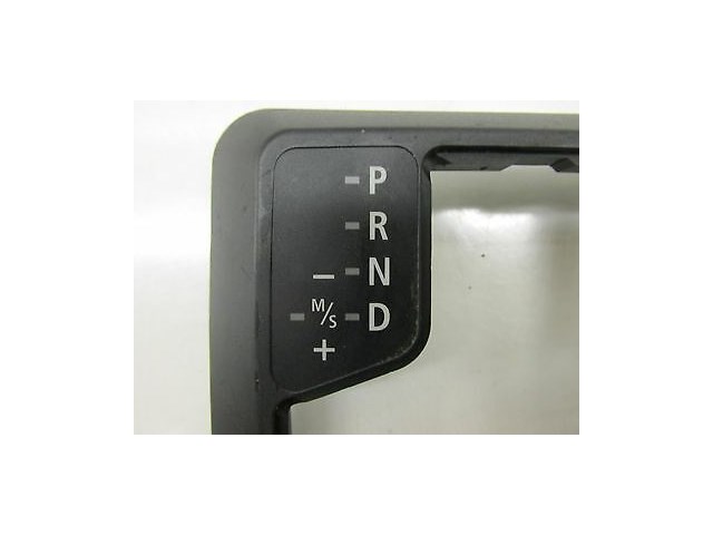 2006-2007 BMW 530XI WAGON E61 OEM GEAR SELECTION INDICATOR W/ TRIM MOULDING