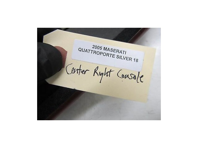 2004-2008 MASERATI QUATTROPORTE M139 OEM CENTER CONSOLE RIGHT SIDE TRIM COVER