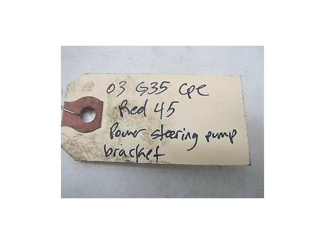 2003-2004 INFINITI G35 COUPE OEM POWER STEERING PUMP MOUNT BRACKET ASSEMBLY