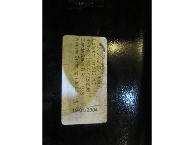 2004 Audi A8L RH Exterior B Pillar See Details 4E0 853 290 