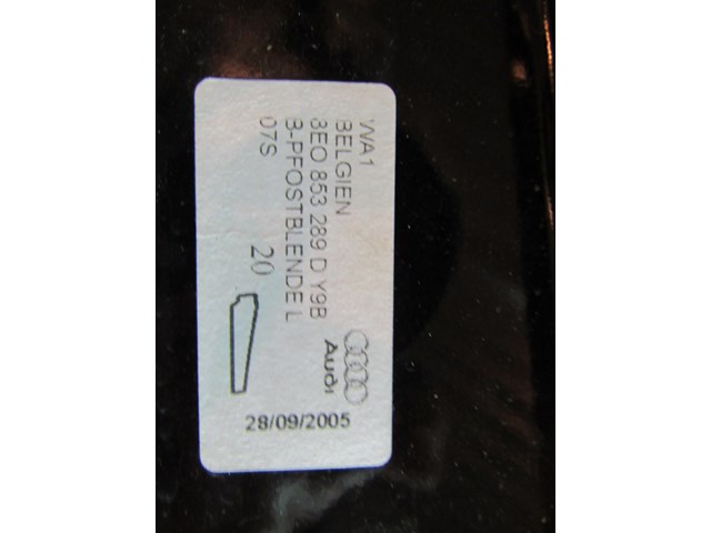 2006 Audi S4 LH Driver Side Exterior B Pillar Trim 8E0853289