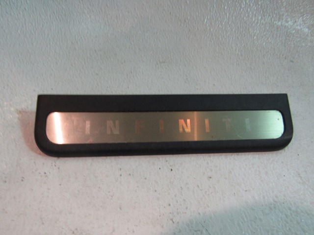 2007  2008 Infiniti G35 Sedan Rear RH Passenger Door Sill Kick Plate 769B2 JK000