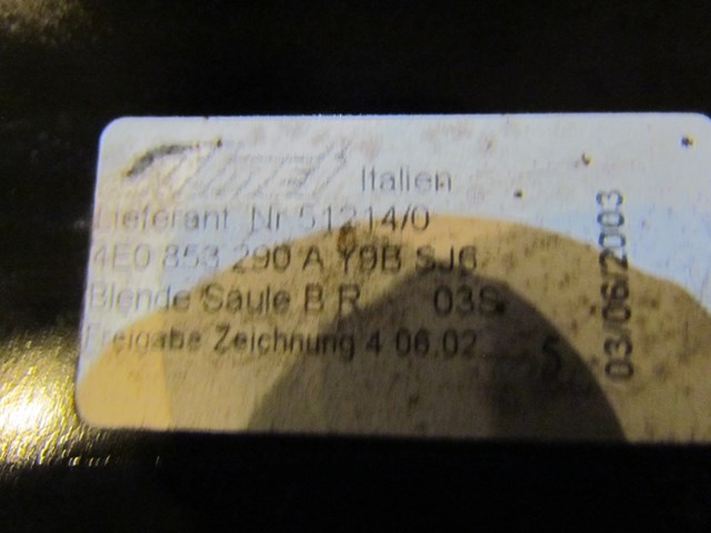 2004 Audi A8L RH Passenger B Pillar Exterior Trim 4E0 853 290