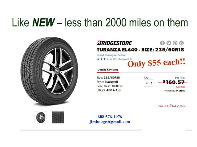 Set of 4 - 235/60R18 Bridgestone Turanza EL440 - like new less than 2000 miles  
