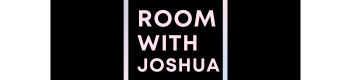 Room With Joshua