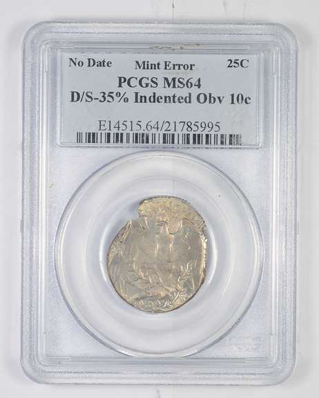 MS64 No Date Error Washington Quarter D/S 35% Indented Obv 10c. PCGS