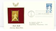1983 Babe Ruth 1st Day Issue & 22KT Gold Stamp