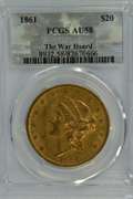 Essentially Brilliant Uncirculated 1861 Type One $20 Liberty Gold Piece. PCGS AU58 'The War Hoard'