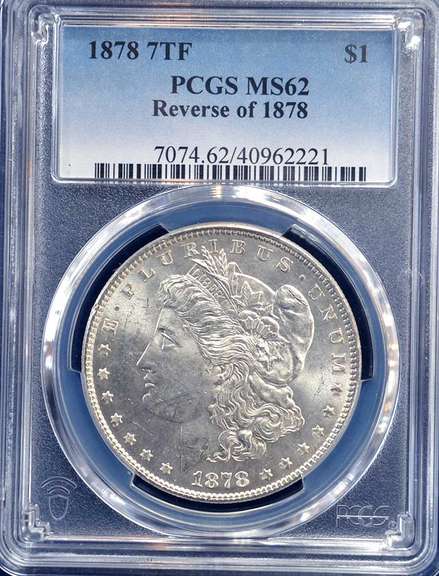 1878 7TF Morgan Dollar PCGS MS62 Reverse Of 1878
