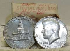 Roll clad BiCentennial Kennedy Halves  $10 face