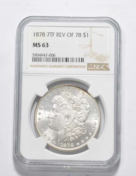 MS63 1878 Morgan Silver Dollar - 7TF Reverse Of 1878 - Graded NGC