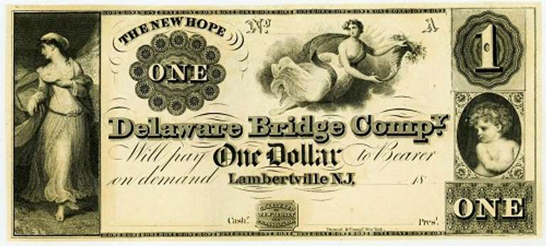 Gem Crisp 1800's $1 New Hope Delaware Bridge Co. Lambertville N. J.!