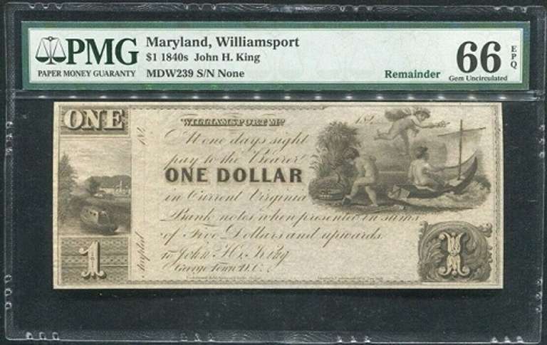 Gem Crisp 1840's $1 John H King Williamsport MD PMG 66 EPQ Tough Note!