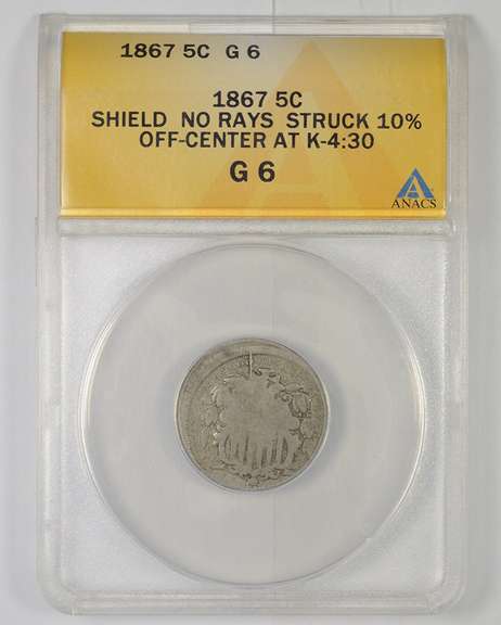 G6 1867 Shield Nickel No Rays Struck 10% Off Center At K-4:30 - ANACS
