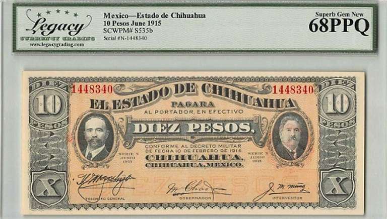 Superb Gem 1915 10 Pesos Estado De Chihuahua Mexico Legacy Graded 68 PPQ!