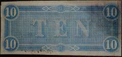 February 17th 1864 Richmond, VA Confederate States Of America Ten Dollars, About Uncirculated.