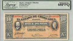 Superb Gem 1915 10 Pesos Estado De Chihuahua Mexico Legacy Graded 68 PPQ!