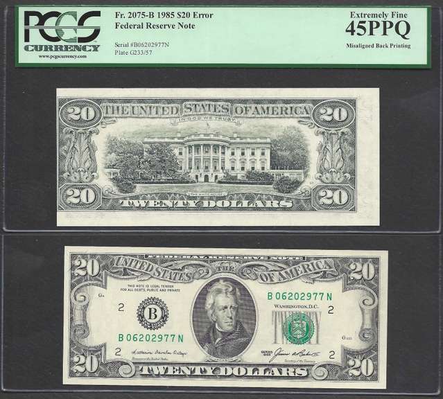$20 1985 FRN Misaligned back printing PCGS 45PPQ