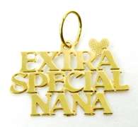 14K Extra Special Nana Charm or Pendant