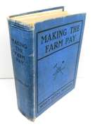 1911 Making The Farm Pay Antique Book